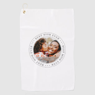 Best Mom Ever Classic Simple Photo Golf Towel
