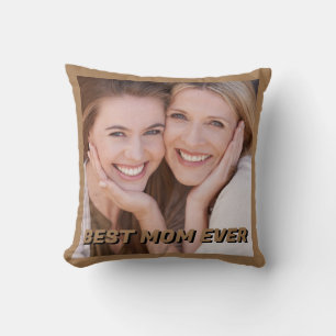 BEST MOM EVER custom photo & letters Mather's Day Cushion