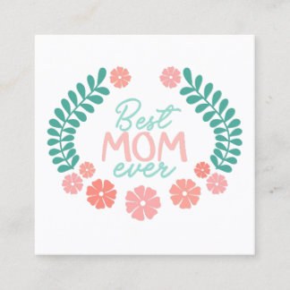 Best mom ever cute floral design enclosure card