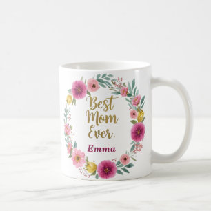 Best Mom Ever Floral Mug – Custom Name 