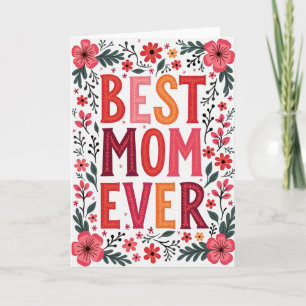 Best Mom Ever Flower Card