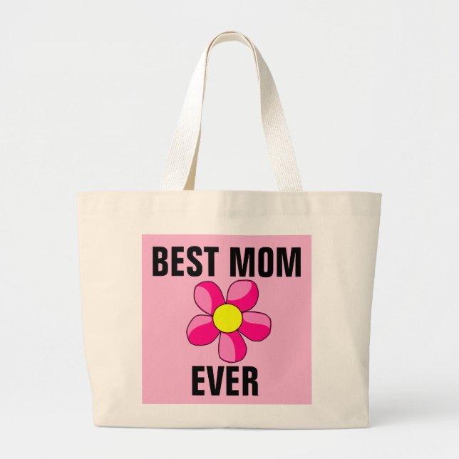 BEST MOM EVER FLOWER PINK TOTE (Front)