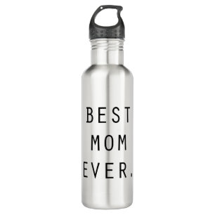 Best Mom ever gift 710 Ml Water Bottle