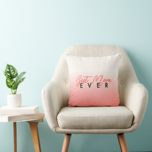 Best Mom Ever Gift For Mom Throw Pillow