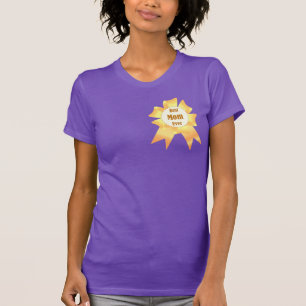 Best mom ever Golden winner award ribbon T-Shirt