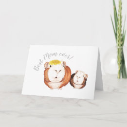 Best Mom Ever! Guinea Pig Mother's Day  Card