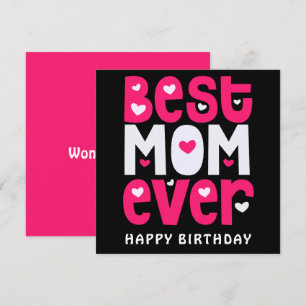 Best Mom Ever Heart Birthday Black Pink White Card