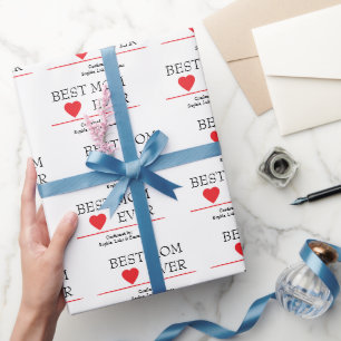 Best Mom Ever Heart   Custom Child Name -  Wrapping Paper