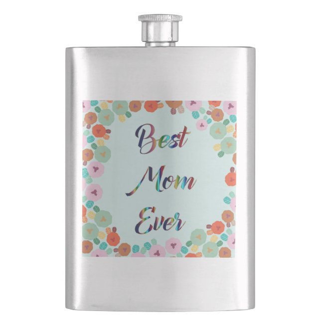 BEST MOM EVER HIP FLASK (Front)
