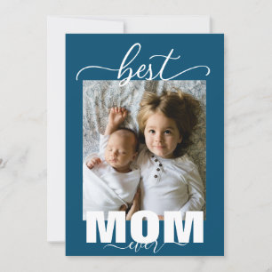 Best MOM Ever Kids Photo Mother's Day Invitation