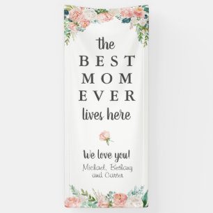 BEST MOM EVER Lives Here Pink Floral Door Banner