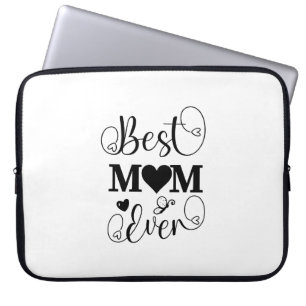 Best Mom Ever Macbook sleeve
