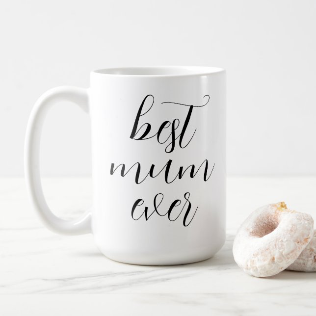 Best Mom Ever Modern Script Mother's Day Gift Coffee Mug (With Donut)