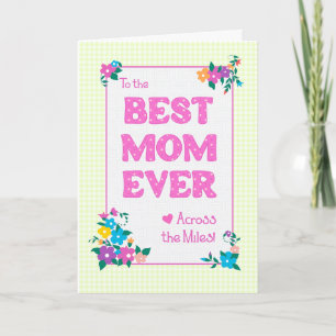Best Mom Ever Mother's Day Across the Miles Card