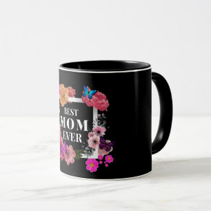 BEST MOM EVER Mug