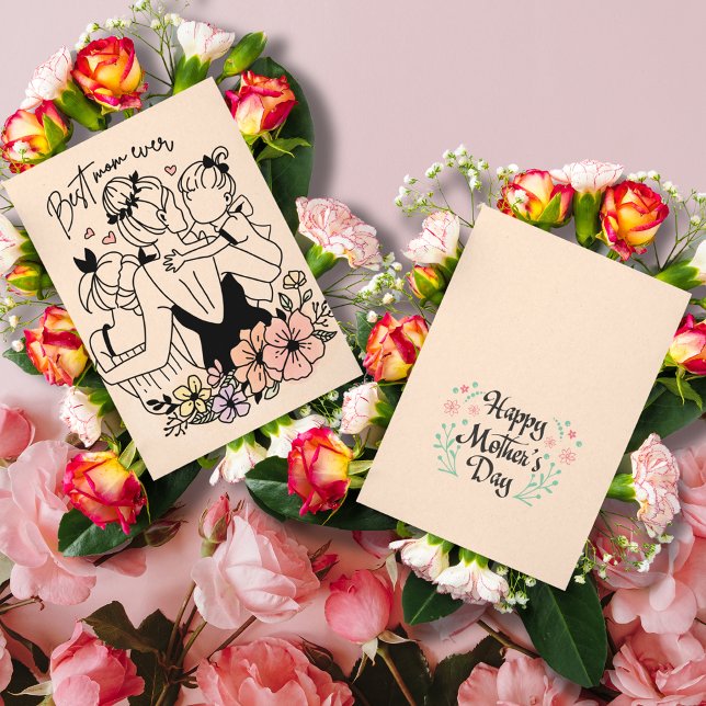 Best Mom ever mum, custom children/ flowers  card (Best Mom ever mum, custom gretting card)