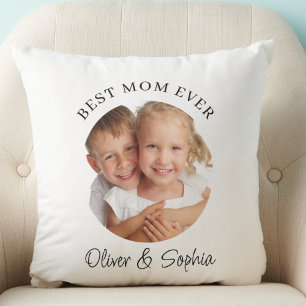 Best Mom Ever Photo Mother's Day Cushion