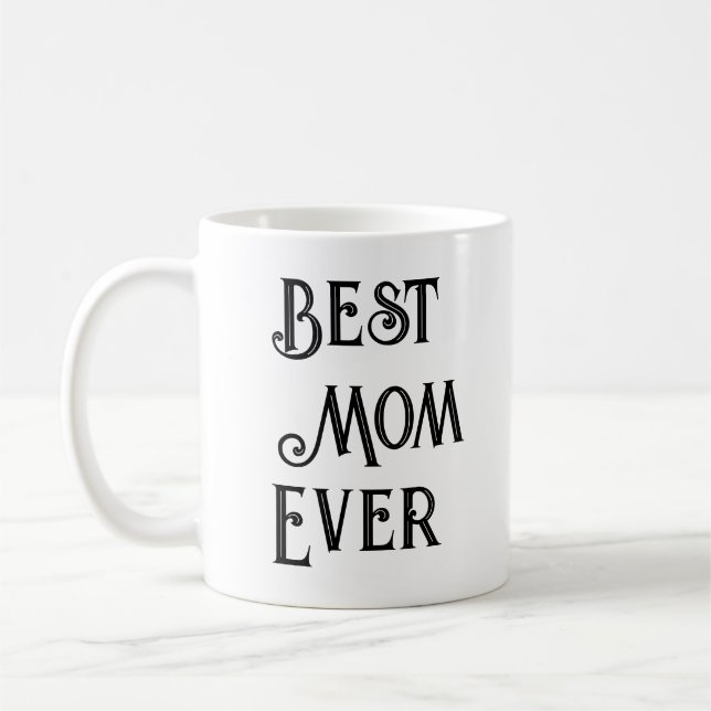 Best Mom Ever Photo Mug – Custom Name Mother’s Day (Left)