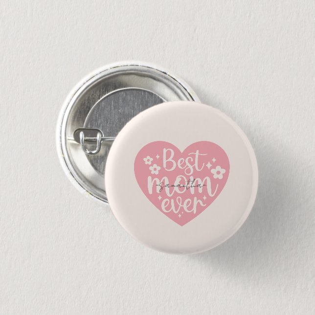Best Mom Ever - Pink Heart 3 Cm Round Badge (Front & Back)