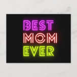 Best Mom ever Postcard<br><div class="desc">Best Mom ever in cool neon design. Only suitable for cool mothers.</div>