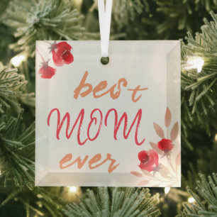 Best Mom Ever Red Roses Watercolor Mother Glass Tree Decoration