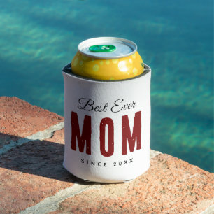 Best Mom Ever Since 20XX Modern Simple Preppy Can Cooler