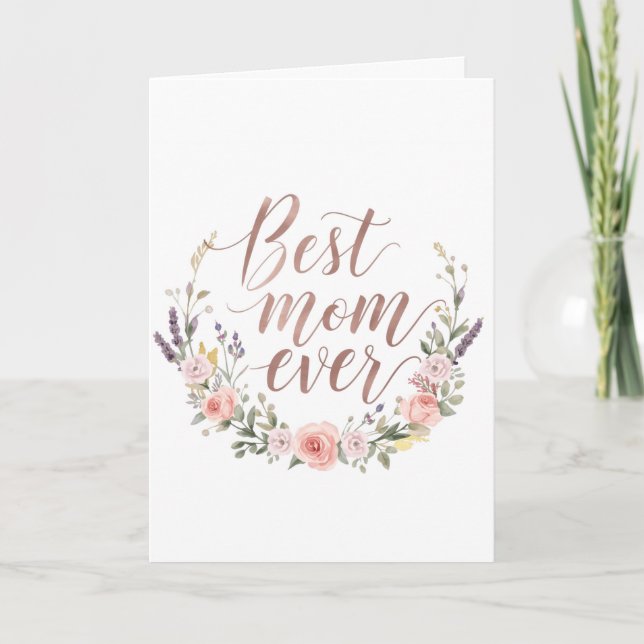 Best Mom Ever – Soft Pink Floral Mother’s Day Card (Front)