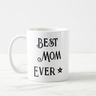 Best Mom Ever Text-Only Mug – Custom Name Gift Mom