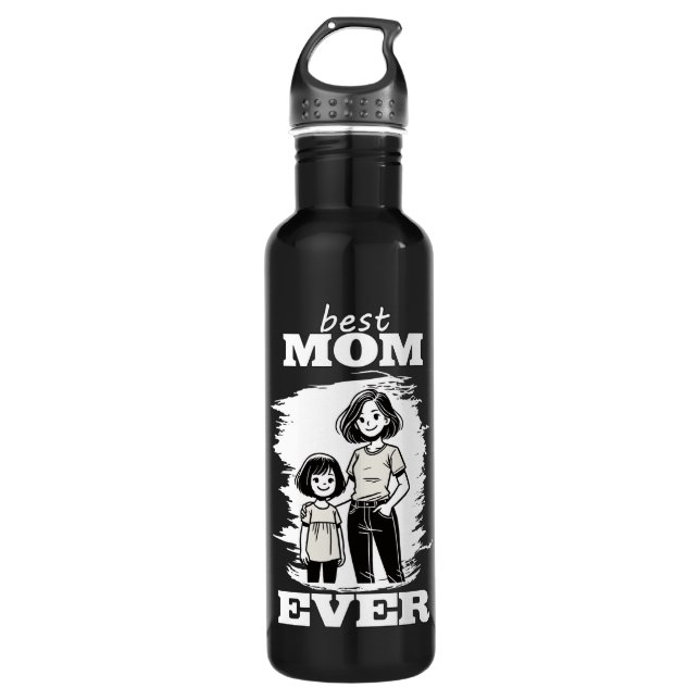 Best Mom Ever - the best mom in the world 710 Ml Water Bottle (Front)