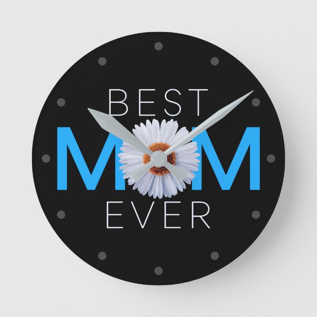 Best Mom Ever With Daisy Image Print (Blue V1) Round Clock (Front)