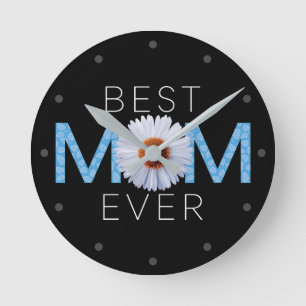 Best Mom Ever With Daisy Image Print (Blue v2) Round Clock