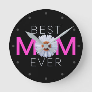 Best Mom Ever With Daisy Image Print (Pink) Round Clock