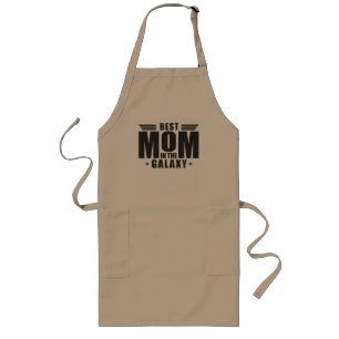 Best Mom in the Galaxy - Mother's Day, Birthday Long Apron