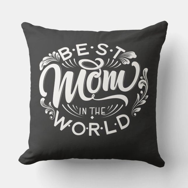 Best mom in the world  cushion (Front)