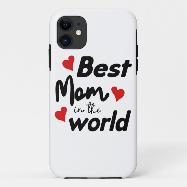 Best Mom In The World Mother's Day Case-Mate iPhone Case (Back)