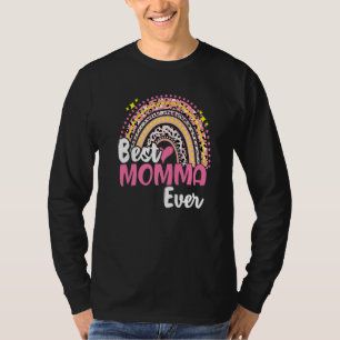 Best Momma Ever Funny Pink Leopard Rainbow Mothers T-Shirt