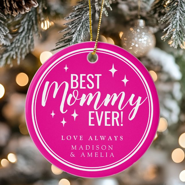 Best Mommy Ever Pink Script Retro Ceramic Tree Decoration (Best Mommy Ever Pink Script Retro Ceramic Ornament)