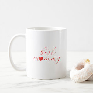 Best Mommy, Mother's Day Gift, Mommy Coffee Mug