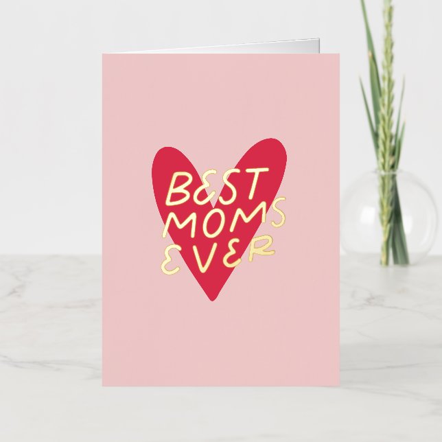 Best Moms Ever Modern Handlettering Mothers Day Foil Greeting Card (Front)