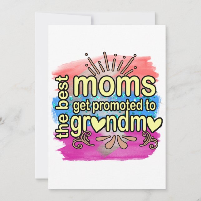 Best Moms Get Promoted To Grandma Invitation (Front)
