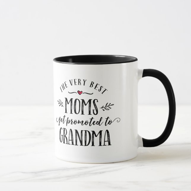 Best Moms Get Promoted to GRANDMA Mug (Right)