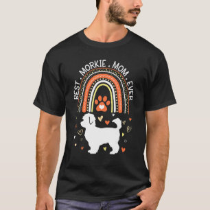 Best Morkie Dog Mum Ever Happy Mother Day Mummy So T-Shirt