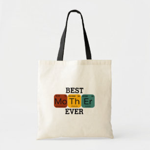 Best Mother Ever – 100% Pure Chemistry Tote Bag
