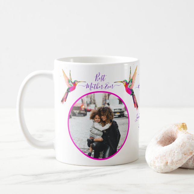 Best Mother Ever! Family Photo Hummingbird Coffee  Coffee Mug (With Donut)