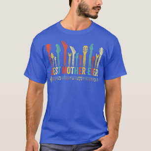 Best Mother Ever Guitar Lover Funny Guitarist Moth T-Shirt