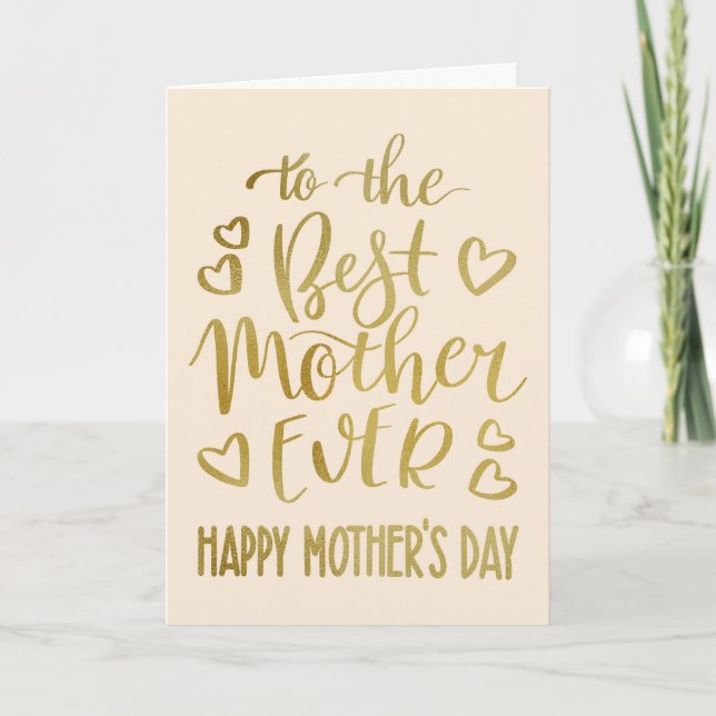 Best Mother Ever Mother's Day Typography in Gold Card (Front)