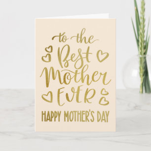 Best Mother Ever Mother's Day Typography in Gold Card