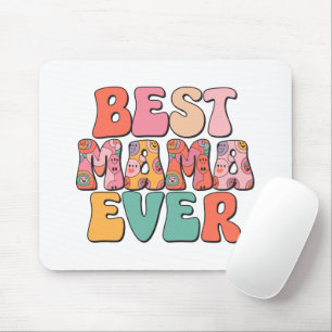 Best Mother Ever  Mouse Mat
