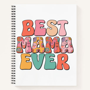Best Mother Ever  Notebook