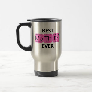 Best Mother Ever Periodic Table Travel Mug